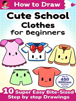 cover image of How to Draw Cute School Clothes for Beginners